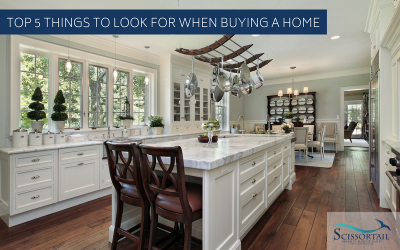 Top 5 Things to Look for When Buying a Home